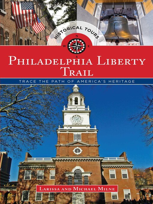 Title details for Philadelphia Liberty Trail by Larissa Milne - Wait list